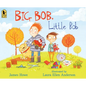 Big Bob, Little Bob - Paperback