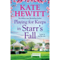 Playing for Keeps in Starr's Fall - Paperback