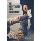 On Capitalism and Inequality: Progress and Poverty Revisited - Paperback
