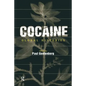 Cocaine: Global Histories - Paperback