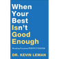 When Your Best Isn't Good Enough: Breaking Free from Perfectionism - Paperback