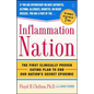 Inflammation Nation: The First Clinically Proven Eating Plan to End Our Nation's Secret Epidemic - Paperback