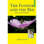 The Flower and the Bee - Paperback