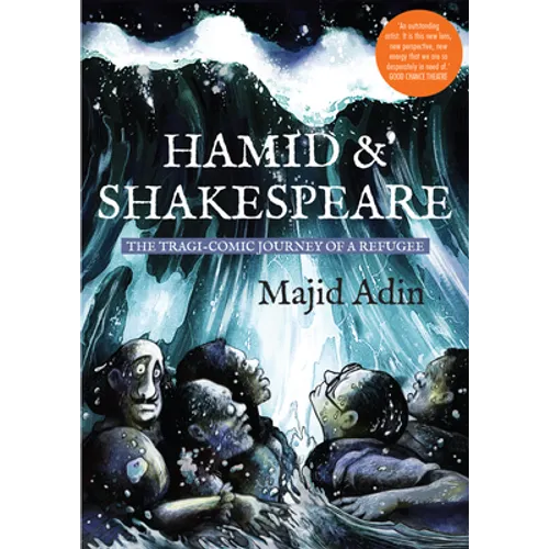 Hamid and Shakespeare: The Tragi-Comic Journey of a Refugee - Paperback