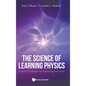Science of Learning Physics, The: Cognitive Strategies for Improving Instruction - Hardcover