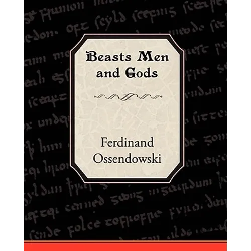 Beasts Men and Gods - Paperback