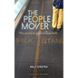 The People Mover: The secret to effortless faith - Paperback