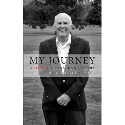My Journey as a Heart Transplant Patient - Paperback
