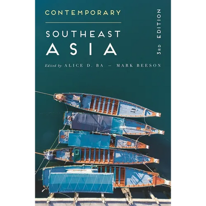 Contemporary Southeast Asia: The Politics of Change, Contestation, and Adaptation - Paperback