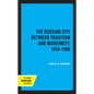 The Russian City Between Tradition and Modernity, 1850-1900 - Paperback