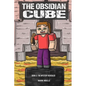 The Obsidian Cube Book Three: The Mystery Revealed - Paperback