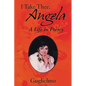 I Take Thee, Angela: A Life in Poetry - Paperback