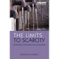 The Limits to Scarcity: Contesting the Politics of Allocation - Paperback