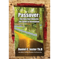 Passover: The Key That Unlocks the Book of Revelation - Paperback