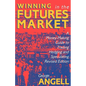 Winning in the Futures Market: A Money-Making Guide to Trading, Hedging and Speculating, Revised Edition - Paperback