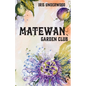 Matewan Garden Club - Paperback