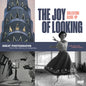 The Joy of Looking: Great Photographs from the Library of Congress - Paperback