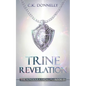 Trine Revelation: The Kinderra Saga: Book 3 - Paperback