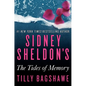 Sidney Sheldon's the Tides of Memory - Hardcover