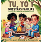 Tu, Yo Y Nuestras Familias - Hardcover