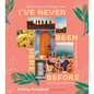 I've Never Been Here Before: Our Family's Year of Budget Travel, Wandering the World, and Finding the Sacred - Hardcover