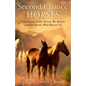 Second-Chance Horses - Hardcover