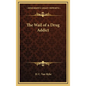 The Wail of a Drug Addict - Hardcover