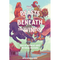 The Beasts Beneath the Winds: Tales of Southeast Asia's Mythical Creatures - Hardcover