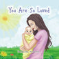 You Are So Loved - Paperback