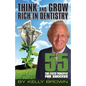 Think and Grow Rich in Dentistry - Paperback
