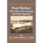 Pearl Harbor: Why, How, Fleet Salvage and Final Appraisal - Paperback
