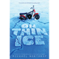 On Thin Ice - Hardcover