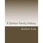 A Denton Family History - Paperback