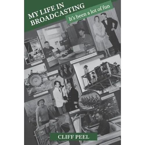 My Life in Broadcasting: It's been a lot of fun - Paperback
