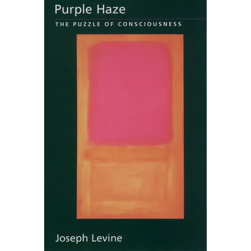 Purple Haze: The Puzzle of Consciousness - Paperback
