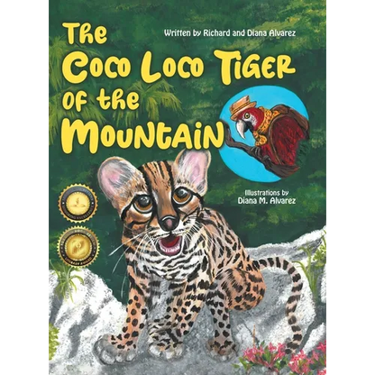 The Coco Loco Tiger of the Mountain - Hardcover