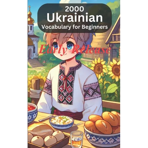 2000 Ukrainian Vocabulary For Beginners: Your Pocket Guidebook to Mastering Basic Ukrainian Words - Paperback
