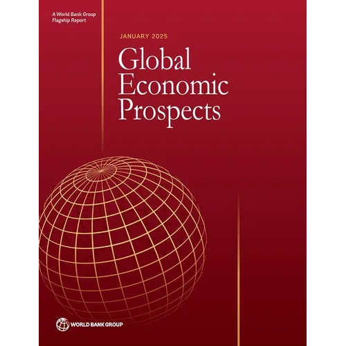 Global Economic Prospects, January 2025 - Paperback