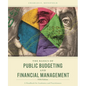 Basics of Public Budgeting and Financial Management: A Handbook for Academics and Practitioners - Paperback