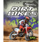 Dirt Bikes Dirt Bikes - Library Binding