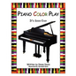 Piano Color Play: It's Sooo Easy - Paperback