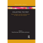 Collecting the Past: British Collectors and Their Collections from the 18th to the 20th Centuries - Paperback