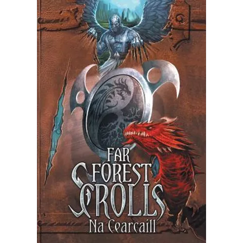 Far Forest Scrolls Na Cearcaill - Hardcover