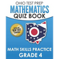 OHIO TEST PREP Mathematics Quiz Book Math Skills Practice Grade 4: Preparation for Ohio's State Tests for Mathematics - Paperback