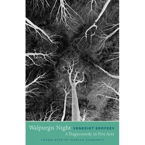 Walpurgis Night, or the Steps of the Commander: A Tragicomedy in Five Acts - Paperback