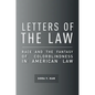 Letters of the Law: Race and the Fantasy of Colorblindness in American Law - Paperback