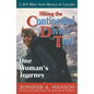 Hiking the Continental Divide Trail: One Woman's Journey - Paperback