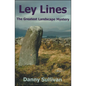 Ley Lines: The Greatest Landscape Mystery - Paperback
