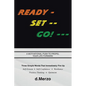 Ready - Set -- Go! --- - Paperback