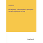 Ben Rhydding: The Principles of Hydropathy and the Compressed-Air Bath - Paperback